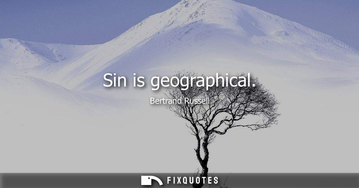 Sin is geographical