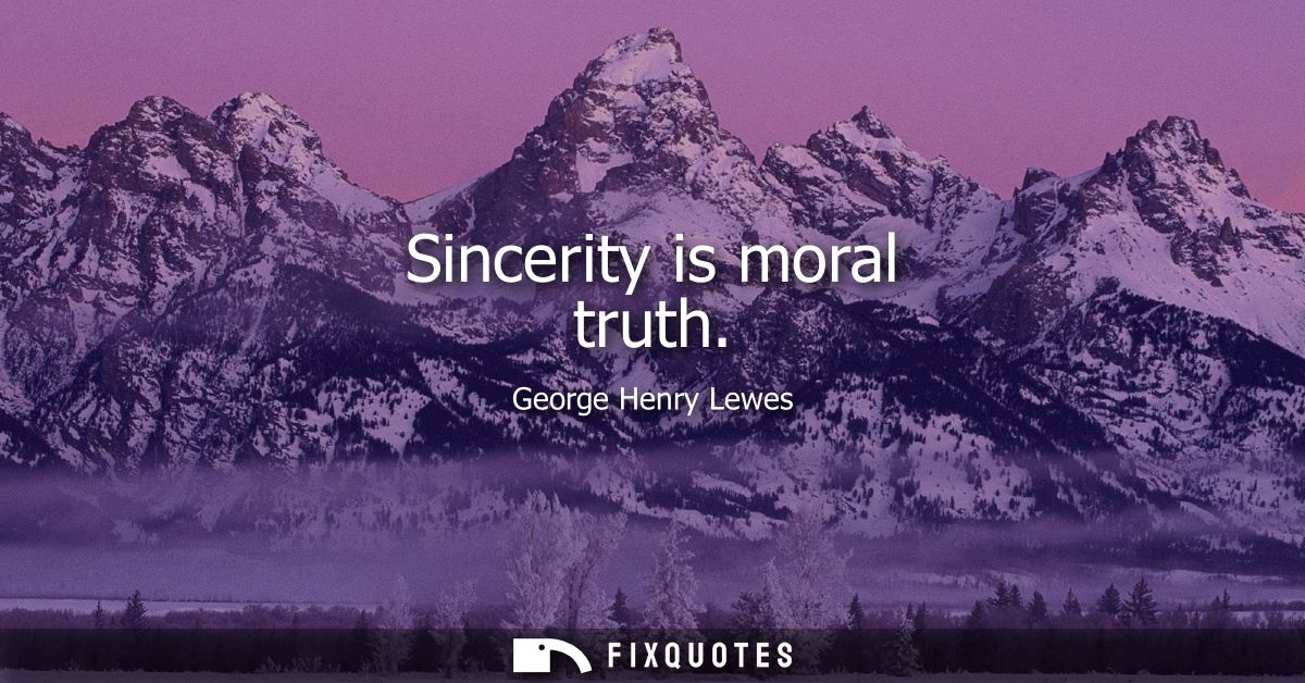Sincerity is moral truth