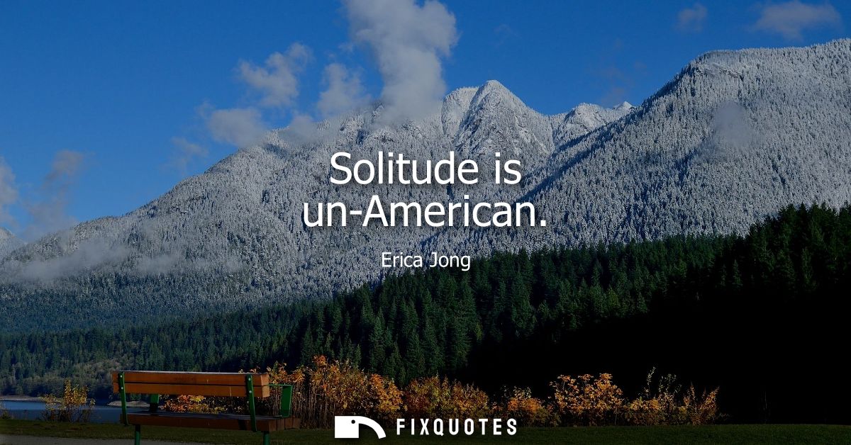 Solitude is un-American