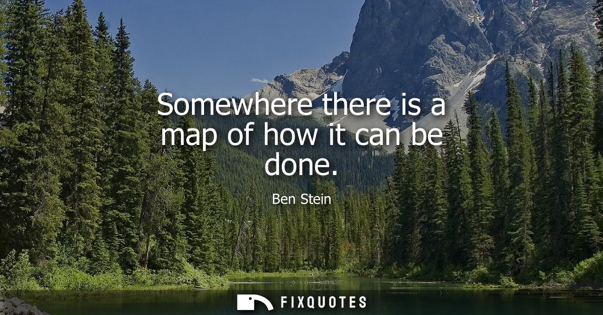 Somewhere there is a map of how it can be done