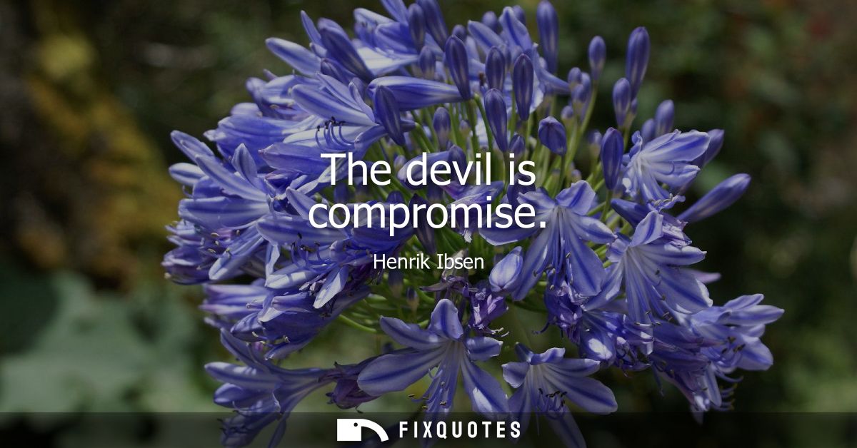 The devil is compromise
