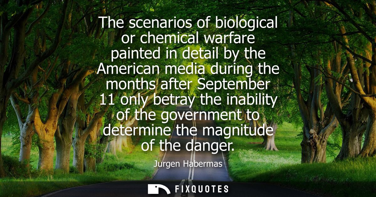 The scenarios of biological or chemical warfare painted in detail by the American media during the months after Septembe