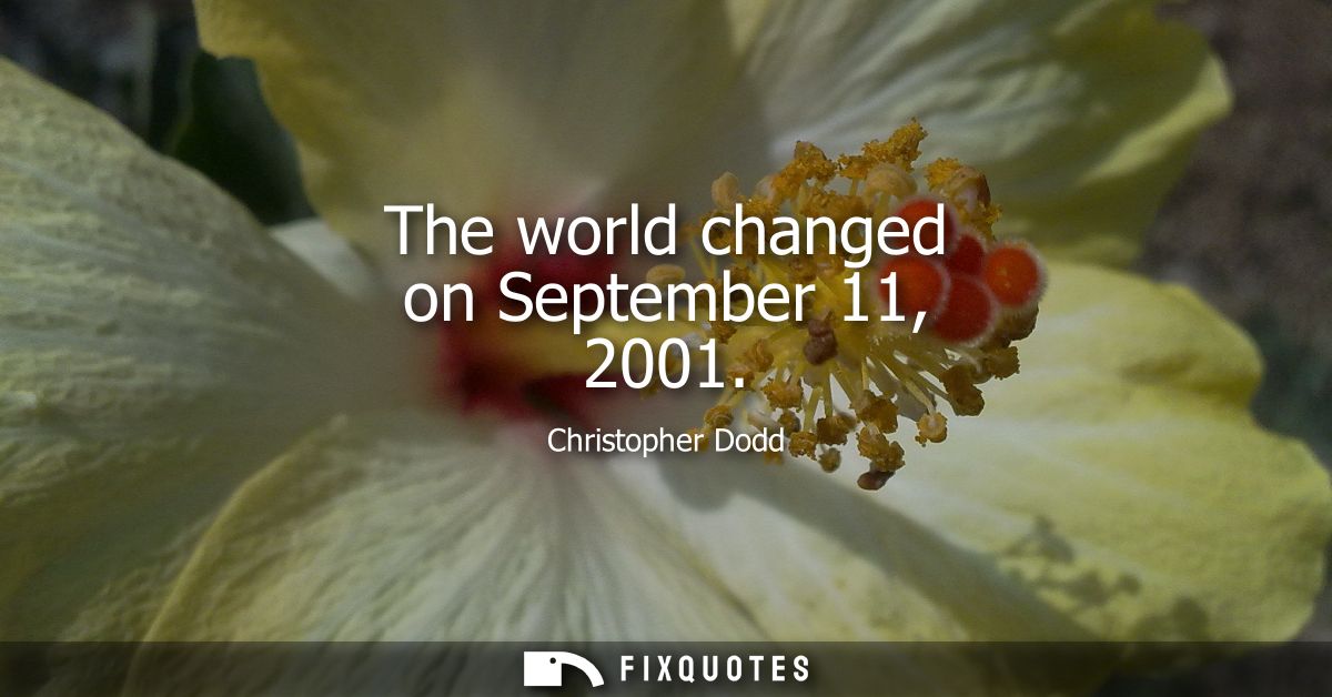 The world changed on September 11, 2001