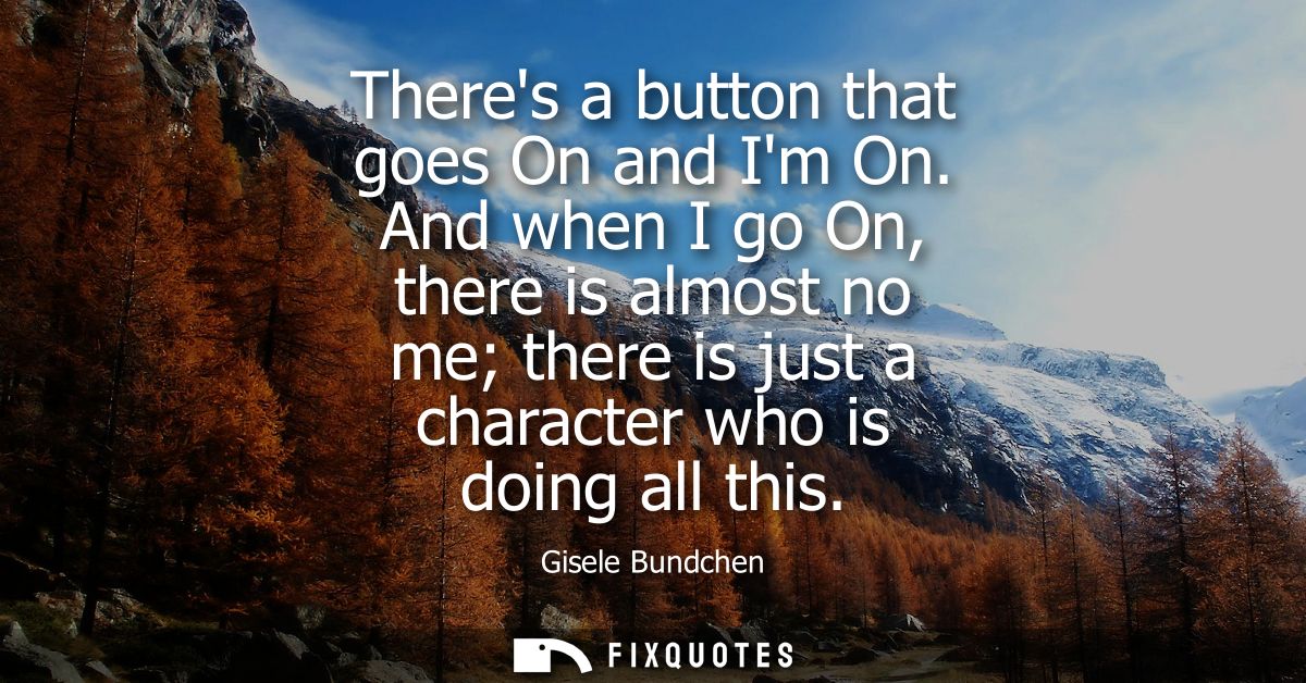 Theres a button that goes On and Im On. And when I go On, there is almost no me there is just a character who is doing a