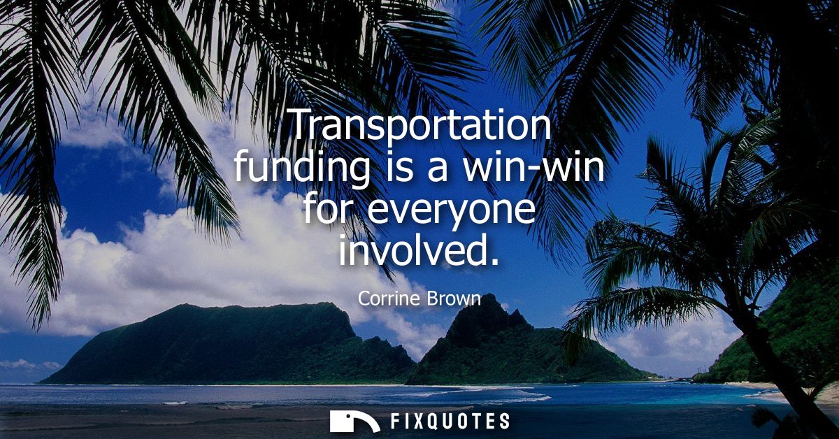 Transportation funding is a win-win for everyone involved