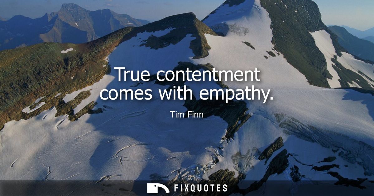 True contentment comes with empathy