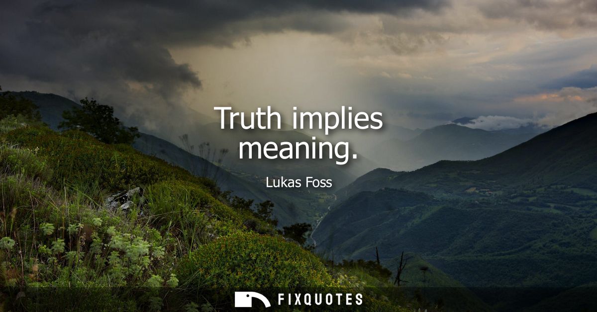 Truth implies meaning