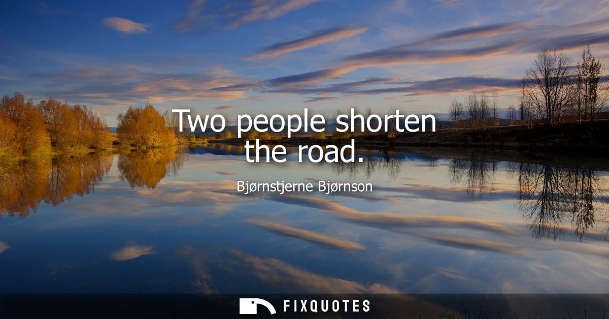 Two people shorten the road