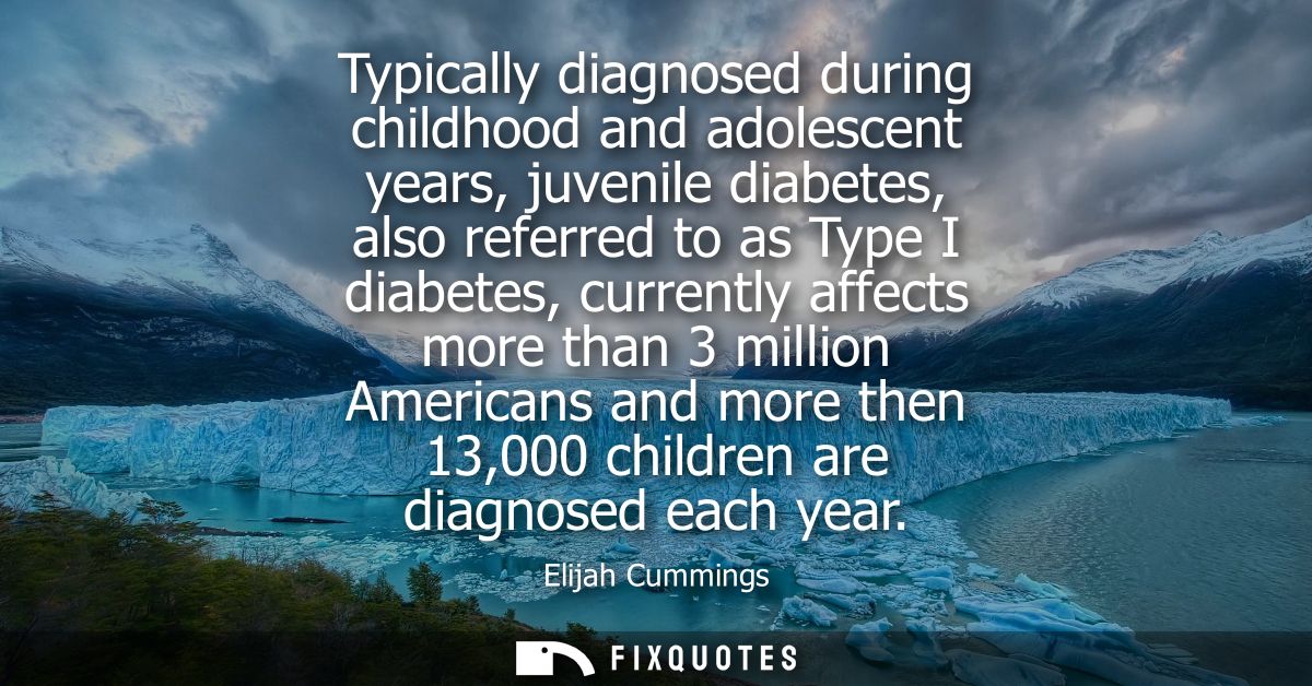 Typically diagnosed during childhood and adolescent years, juvenile diabetes, also referred to as Type I diabetes, curre