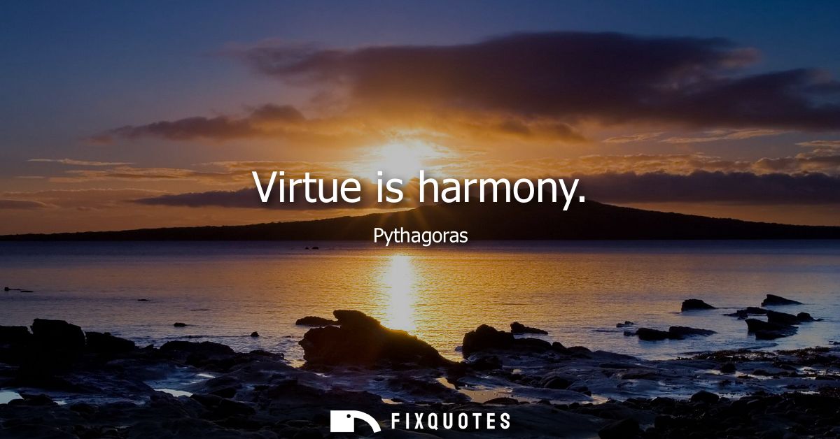 Virtue is harmony