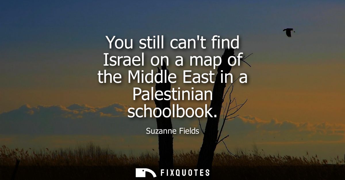 You still cant find Israel on a map of the Middle East in a Palestinian schoolbook