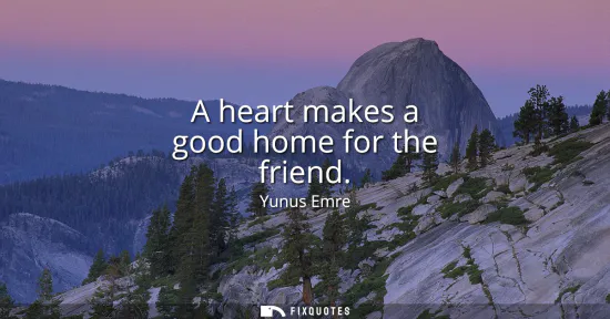 Small: A heart makes a good home for the friend