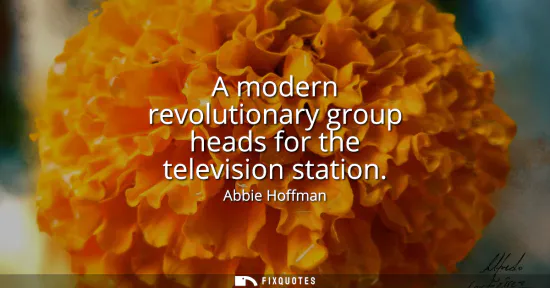 Small: A modern revolutionary group heads for the television station