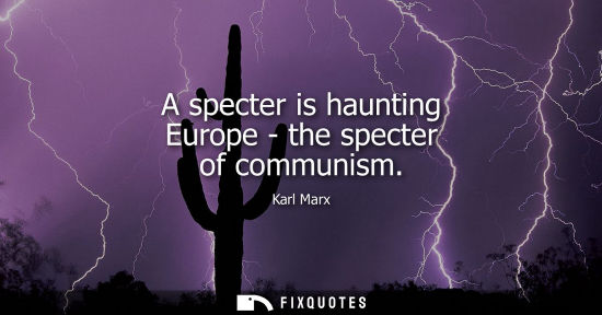 Small: A specter is haunting Europe - the specter of communism