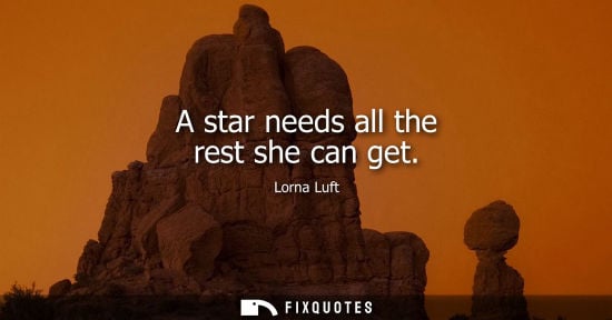 Small: A star needs all the rest she can get