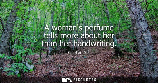 Small: A womans perfume tells more about her than her handwriting