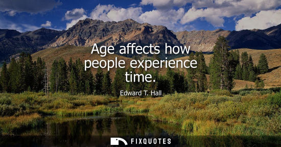 Small: Age affects how people experience time