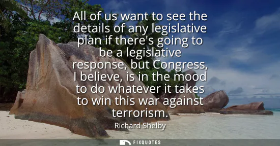 Small: All of us want to see the details of any legislative plan if theres going to be a legislative response, but Co