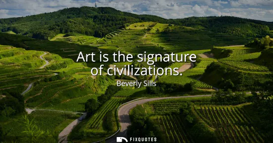 Small: Art is the signature of civilizations