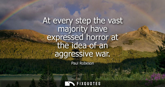 Small: At every step the vast majority have expressed horror at the idea of an aggressive war