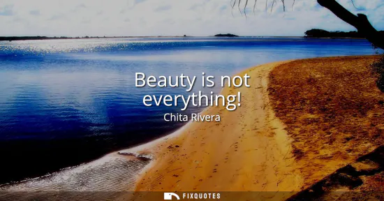 Small: Beauty is not everything!