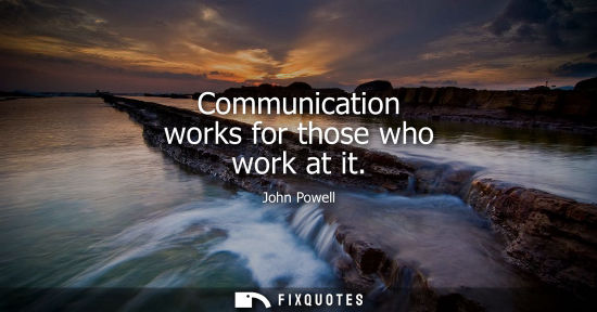 Small: Communication works for those who work at it