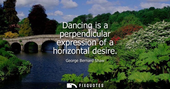 Small: Dancing is a perpendicular expression of a horizontal desire