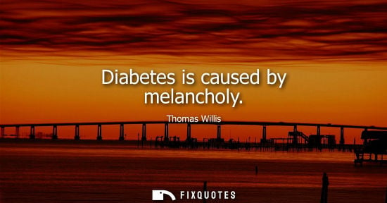 Small: Diabetes is caused by melancholy
