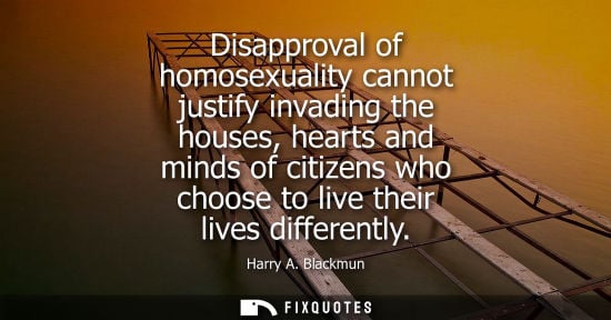 Small: Disapproval of homosexuality cannot justify invading the houses, hearts and minds of citizens who choos