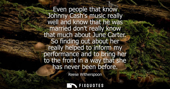 Small: Even people that know Johnny Cashs music really well and know that he was married dont really know that