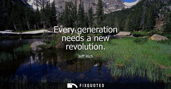 Small: Every generation needs a new revolution