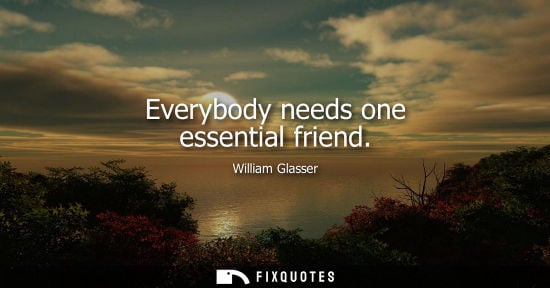 Small: Everybody needs one essential friend