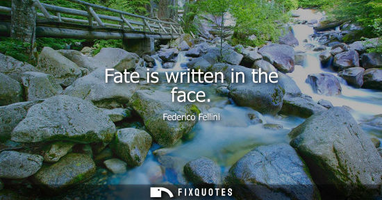 Small: Fate is written in the face