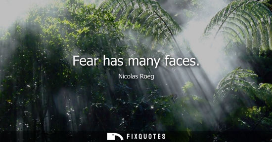 Small: Fear has many faces