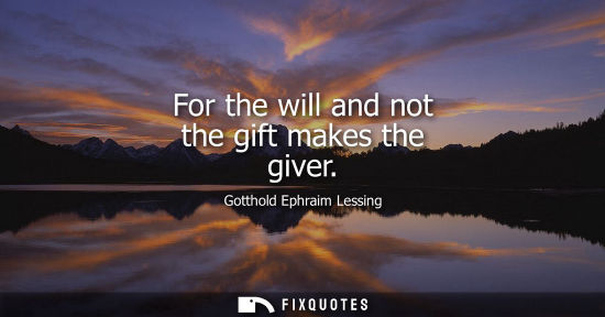Small: For the will and not the gift makes the giver