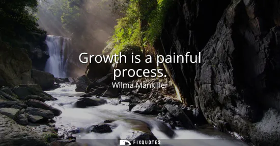 Small: Growth is a painful process