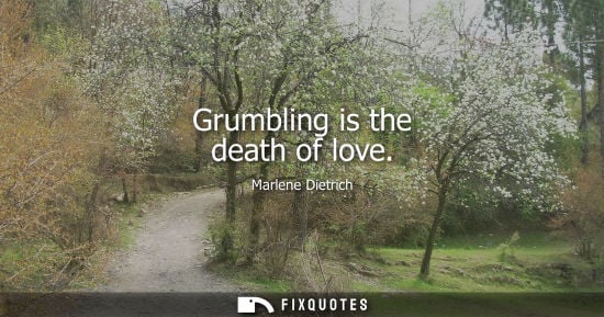 Small: Grumbling is the death of love
