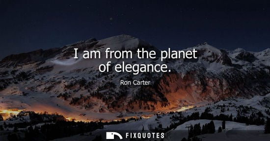 Small: I am from the planet of elegance