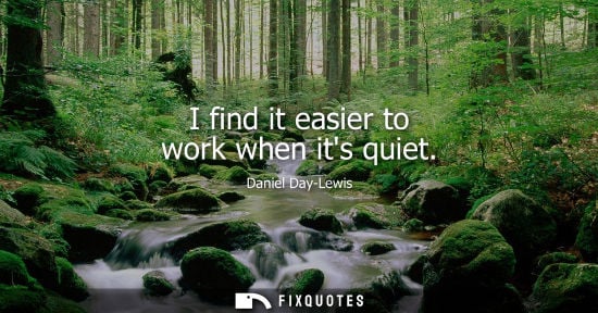 Small: I find it easier to work when its quiet