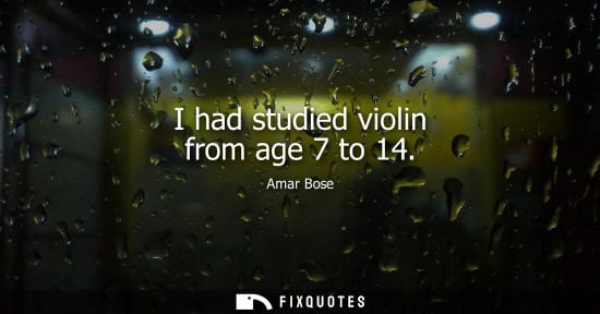 Small: I had studied violin from age 7 to 14