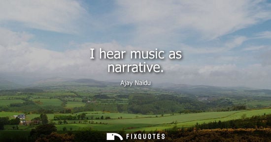 Small: I hear music as narrative