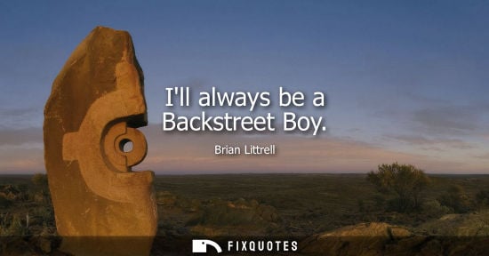 Small: Ill always be a Backstreet Boy