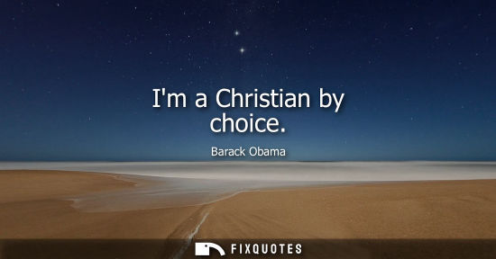 Small: Im a Christian by choice
