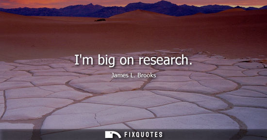 Small: Im big on research