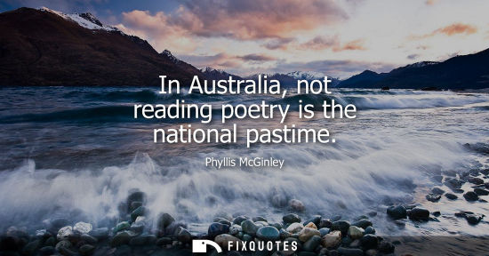 Small: In Australia, not reading poetry is the national pastime