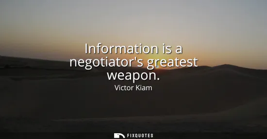 Small: Information is a negotiators greatest weapon