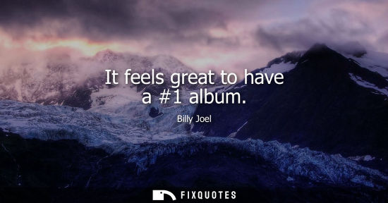 Small: It feels great to have a #1 album