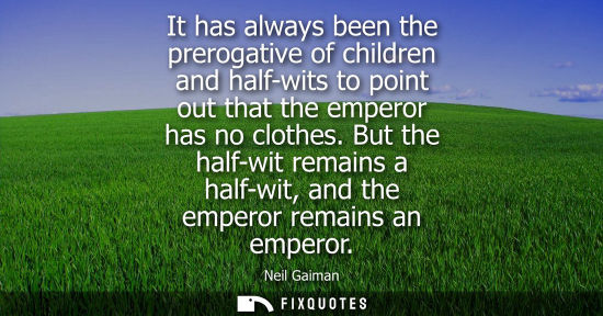 Small: It has always been the prerogative of children and half-wits to point out that the emperor has no cloth