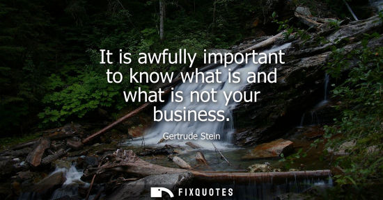 Small: It is awfully important to know what is and what is not your business