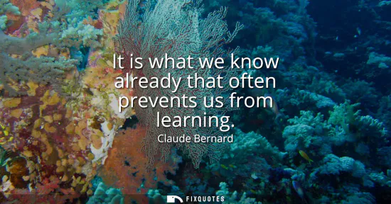 Small: It is what we know already that often prevents us from learning